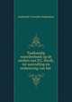 Taalkundig woordenboek op de werken van P.C. Hooft, ter aanvulling en verbetering van het ., Anthonie Cornelis Oudemans 