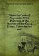 Views in Central Abyssinia: With Portraits of the Natives of the Galla Tribes, Taken in Pen and ., Sophie Frances Fane Veitch 