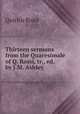 Thirteen sermons from the Quaresimale of Q. Rossi, tr., ed. by J.M. Ashley, Quirico Rossi 
