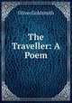 The Traveller: A Poem, Oliver Goldsmith 