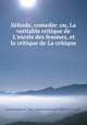 Zelinde, comedie: ou, La veritable critique de L