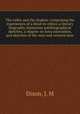 The valley and the shadow: comprising the experiences of a blind ex-editor, a literary biography, humorous autobiographical sketches, a chapter on Iowa journalism, and sketches of the west and western men, Dixon, J. M 