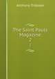 The Saint Pauls Magazine. 2, Anthony Trollope 
