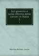 Sul governo e sulla riforma delle carceri in Italia. 1, Martino Beltrani -Scalia 
