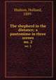 The shepherd in the distance; a pantomime in three scenes. no. 2, Hudson, Holland, 1889- 