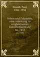 Sehen und Erkennen; eine Anleitung zu vergleichender Kunstbetrachtung. no. 7435, Brandt, Paul, 1861-1932 