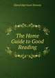 The Home Guide to Good Reading, David Harrison Stevens 