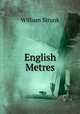 English Metres, William Strunk 
