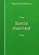 Sonia married, McKenna Stephen 