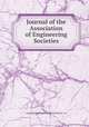 Journal of the Association of Engineering Societies, Association of Engineering Societies (U .S.) 
