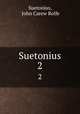 Suetonius. 2, Suetonius, John Carew Rolfe 