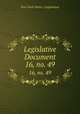 Legislative Document. 16, no. 49, New York (State ). Legislature 