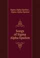 Songs of Sigma Alpha Epsilon, Sigma Alpha Epsilon , Sigma Alpha Epsilon 