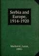Serbia and Europe, 1914-1920, Lazar Markovic? 