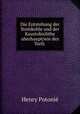 Die Entstehung der Steinkohle und der Kaustobiolithe uberhaupt(wie des Torfs ., Henry Potonie 