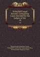 Schuylkill Legal Record: Containing Cases Decided by the Judges of the .. 18, Pennsylvania Supreme Court, Schuylkill County Bar Association (Pa.), Pennsylvania Superior Court 