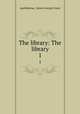 The library: The library. 1, Apollodorus, James George Frazer 