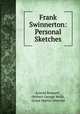 Frank Swinnerton: Personal Sketches, Arnold Bennett , Herbert George Wells , Grant Martin Overton 