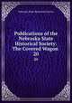 Publications of the Nebraska State Historical Society: The Covered Wagon .. 20, Nebraska State Historical Society 