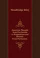 American Thought from Puritanism to Pragmatism and Beyond: From Puritanism ., Woodbridge Riley 