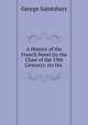 A History of the French Novel (to the Close of the 19th Century): (to the ., George Saintsbury 