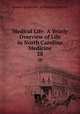 Medical Life: A Yearly Overview of Life in North Carolina Medicine.. 28, American Society of Medical History 