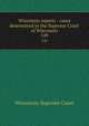 Wisconsin reports : cases determined in the Supreme Court of Wisconsin. 149, Wisconsin. Supreme Court 