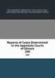 Reports of Cases Determined in the Appellate Courts of Illinois. 200, Illinois Appellate Court, Appellate Court , Martin L. Newell , Illinois, Mason Harder Newell, Walter Clyde Jones, Keene Harwood Addington , James Christopher Cahill, Basil Jones , James Max Henderson , Ray Smith 