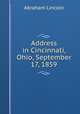 Address in Cincinnati, Ohio, September 17, 1859, Abraham Lincoln 