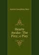 Hearts Awake: The Pixy; a Play, 