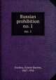 Russian prohibition. no. 1, Gordon, Ernest Barron, 1867-1956 