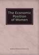 The Economic Position of Women, Academy of Political Science (U.S.) 