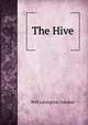 The Hive, Comfort Will Levington 