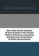 Year-book of the Institute of Accountants in the United States of America (including the American Association of Public Accountants), Institute of Accountants in the United States of America,American Association of Public Accountants 