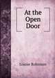 At the Open Door, Louise Robinson 