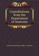Contributions from the Department of Anatomy, University of Minnesota. Dept. of Anatomy 