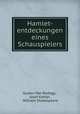 Hamlet-entdeckungen eines Schauspielers, Gustav Mai-Rodegg , Josef Kohler , William Shakespeare 