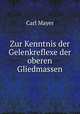 Zur Kenntnis der Gelenkreflexe der oberen Gliedmassen, Carl Mayer 
