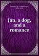 Jan, a dog, and a romance, Dawson, A. J. (Alec John), 1872-1952 