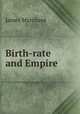 Birth-rate and Empire, James Marchant 