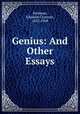 Genius: And Other Essays, Stedman, Edmund Clarence, 1833-1908 