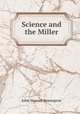 Science and the Miller, John Stewart Remington 