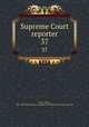 Supreme Court reporter. 37, Desty, Robert, 1827-1895,United States. Supreme Court,West Publishing Company 