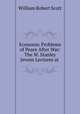 Economic Problems of Peace After War: The W. Stanley Jevons Lectures at ., William Robert Scott 