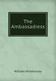 The Ambassadress, William Wriothesley 