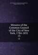 Minutes of the Common Council of the City of New York, 1784-1831. 13, New York (N.Y.). Common Council,Peterson, Arthur Everett, 1871-1943 