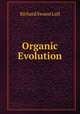 Organic Evolution, Richard Swann Lull 