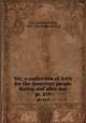 We; a confession of faith for the American people during and after war. pt. 619, Gerald Stanley Lee 