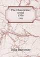 The Chanticleer serial. 1956, Duke University 