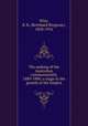 The making of the Australian commonwealth, 1889-1900; a stage in the growth of the Empire, Wise, B. R. (Bernhard Ringrose), 1858-1916 